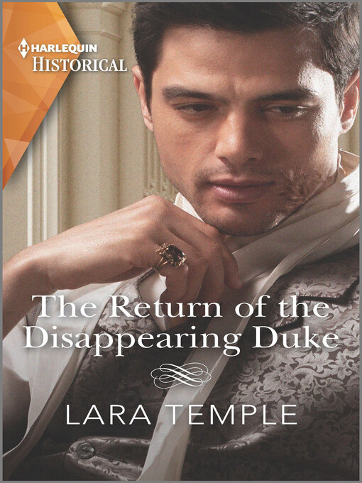 Title details for The Return of the Disappearing Duke by Lara Temple - Available